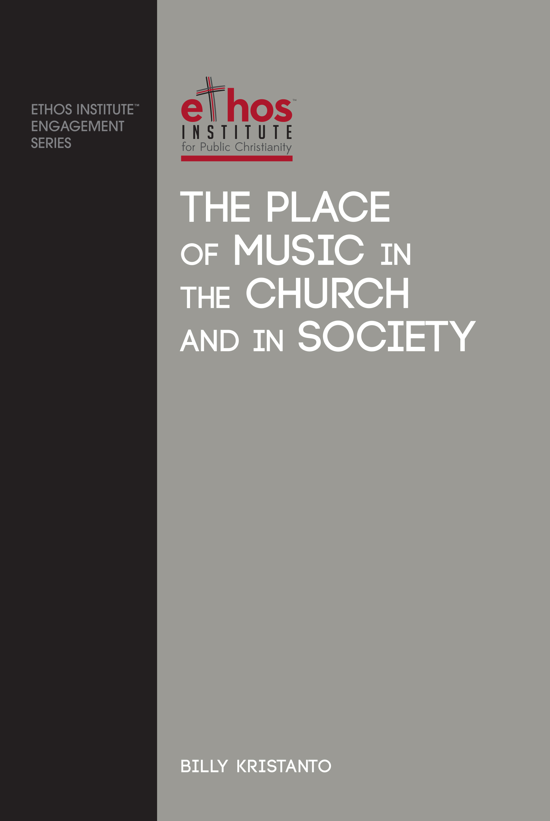 Ethos#10: The Place of Music in The Church and in Society