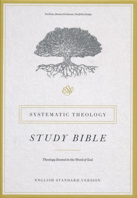 ESV Systematic Theology Study Bible-Brown TruTone