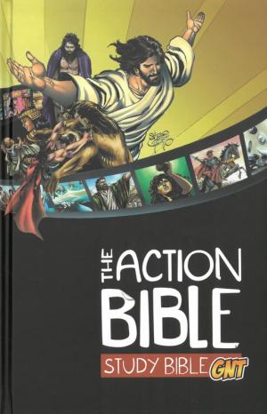 GNT The Action Study Bible