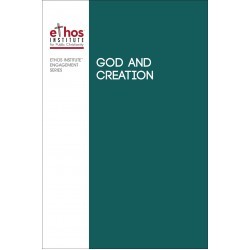 Ethos#17: God and Creation