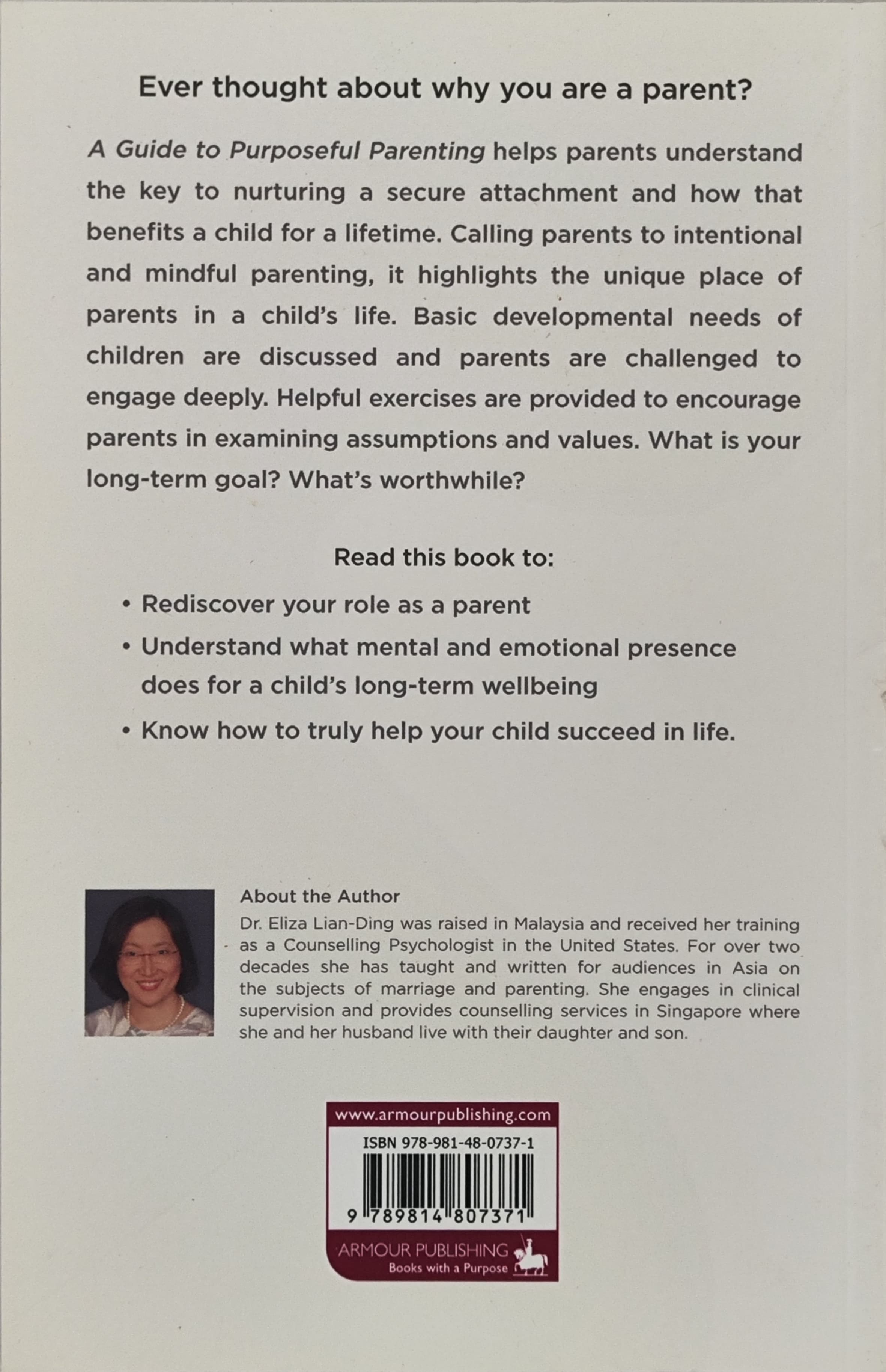 A Guide to Purposeful Parenting : Harnessing Your Child's Love for You by Eliza Lian-Ding, PhD