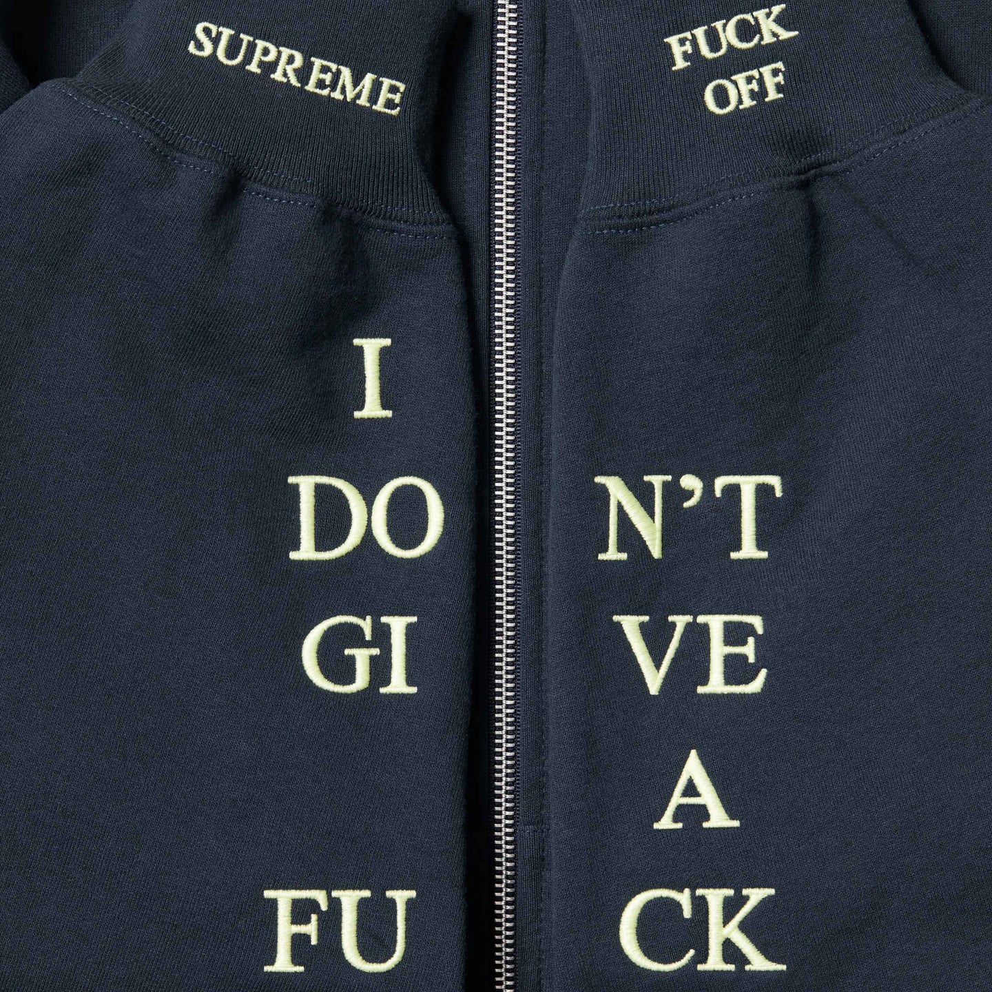 Supreme IDGAF' Zip Up Hooded Sweatshirt