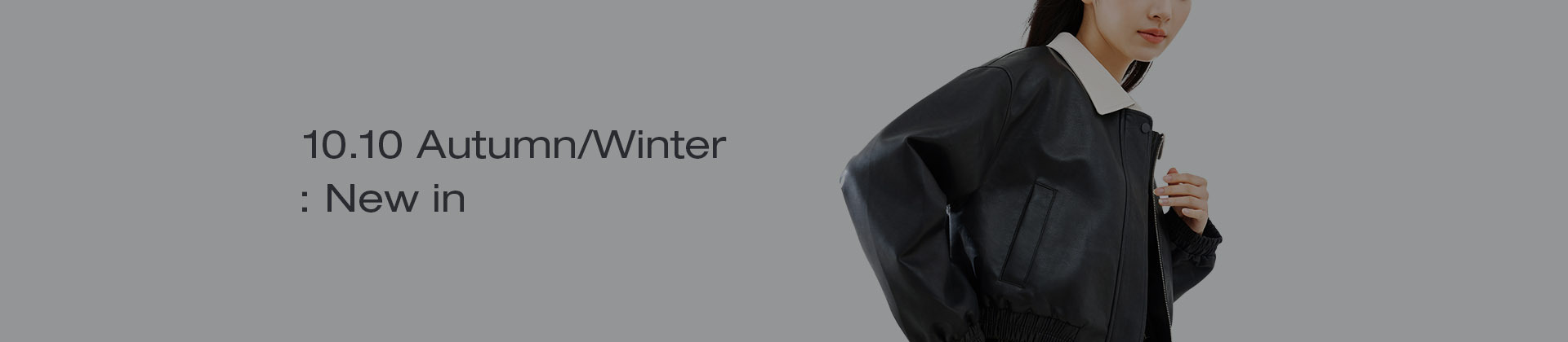 10.10|Autumn/Winter New IN