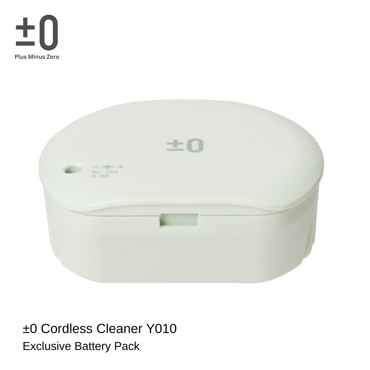 ±0 Cordless Cleaner Y010 Exclusive Battery Pack 