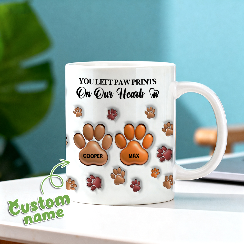 You Left Paw Prints On My Heart For Dog Lover 3D Inflated Effect Mug