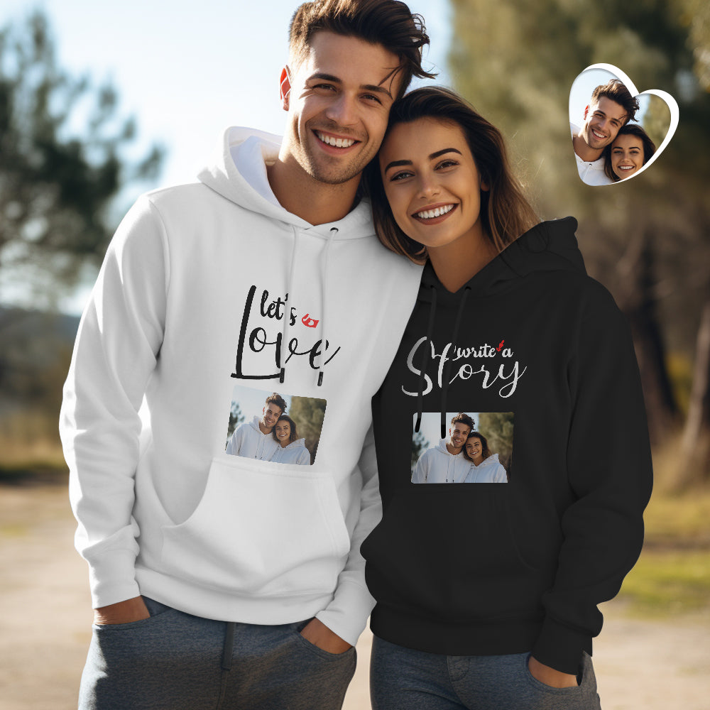 Custom Photo Couple Matching Hoodies LET'S WRITE A LOVE STORY Personalized Hoodie Valentine's Day Gift - MyFacepajamasAU