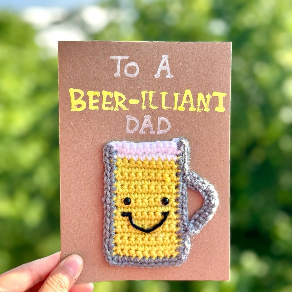 To A BEER-ILLIANT DAD Greeting Card Handmade Crochet Greeting Card 3D Knitted Card - MyFacepajamasAU