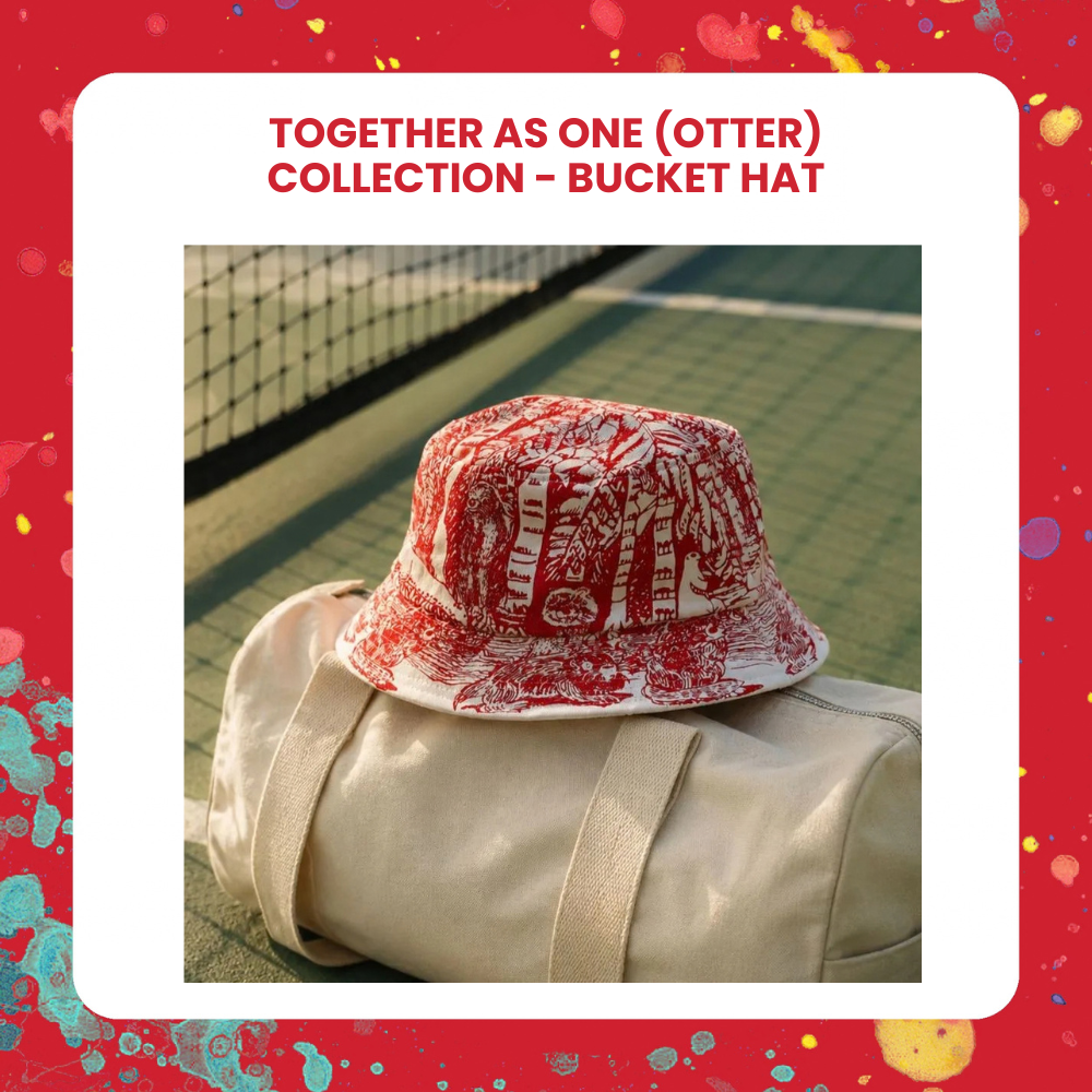 TOGETHER AS ONE (OTTER) COLLECTION - BUCKET HAT