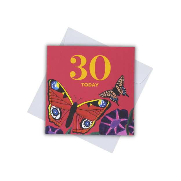 CARD - 30 TODAY (BUTTERFLY WONDERS)