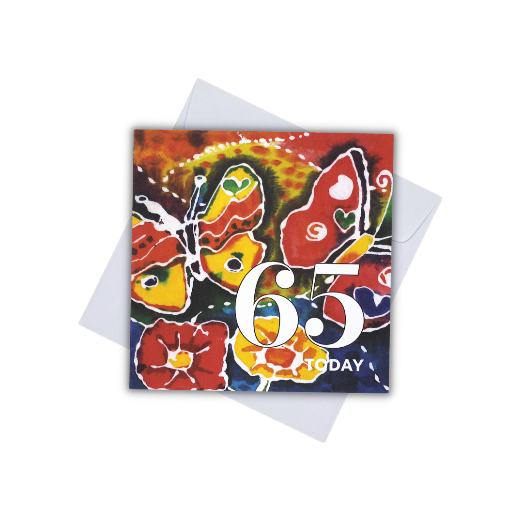 CARD - 65 TODAY (BATIK PAINTING)