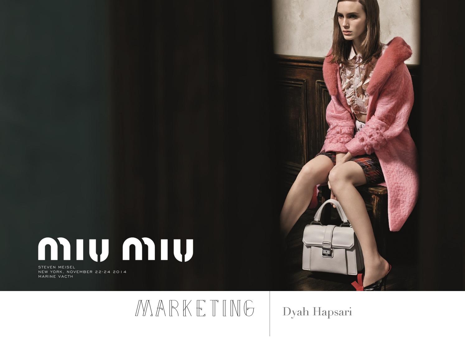 Marketing Project (Miu Miu) by Dyah Hapsari by Dyah Hapsari K - Issuu