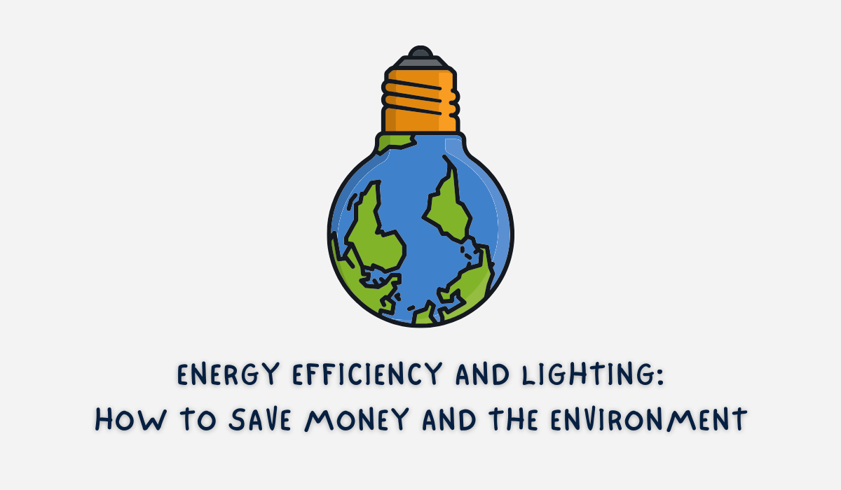 Energy Efficiency and Lighting