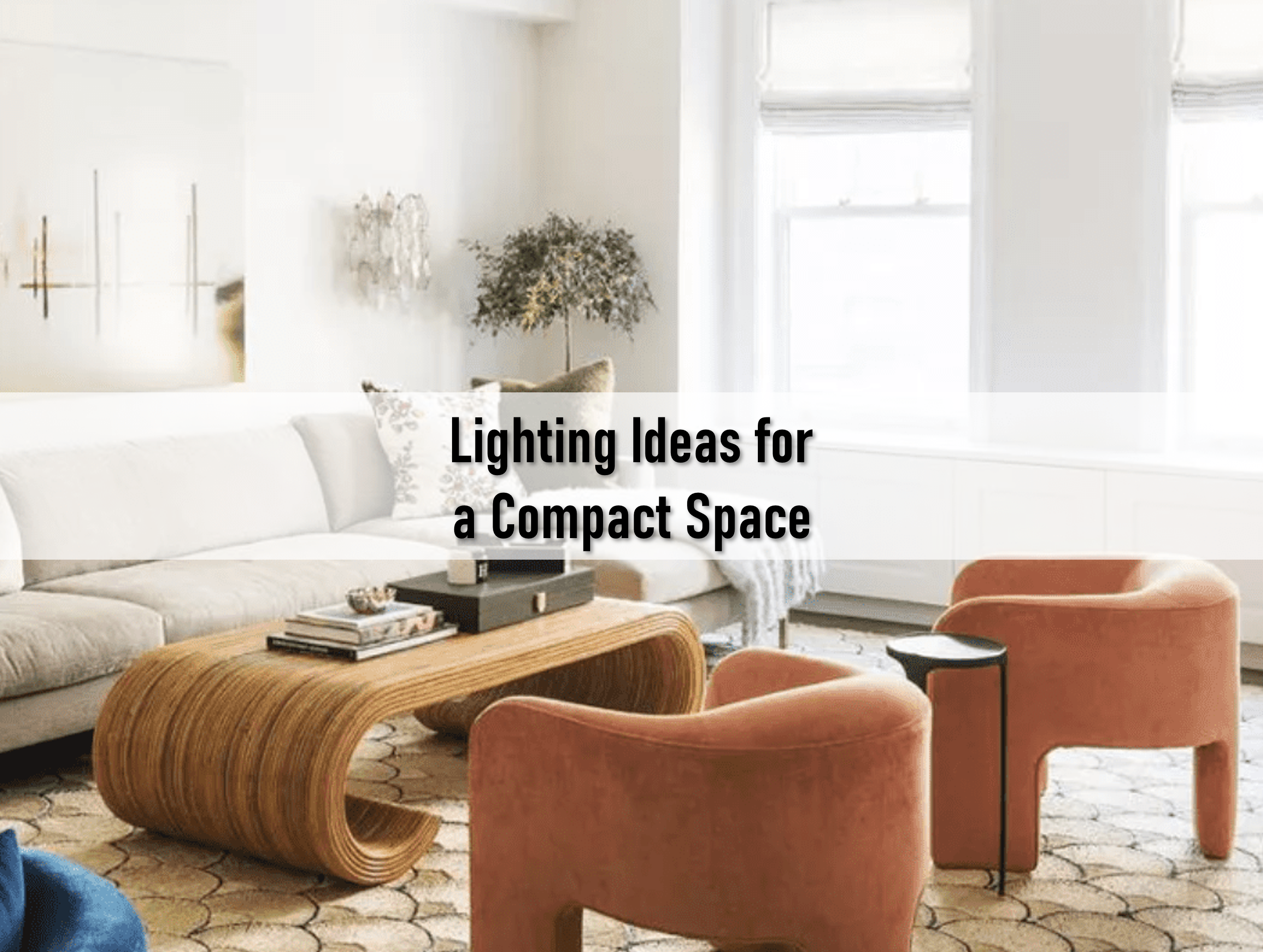 Lighting Ideas for a Compact Space
