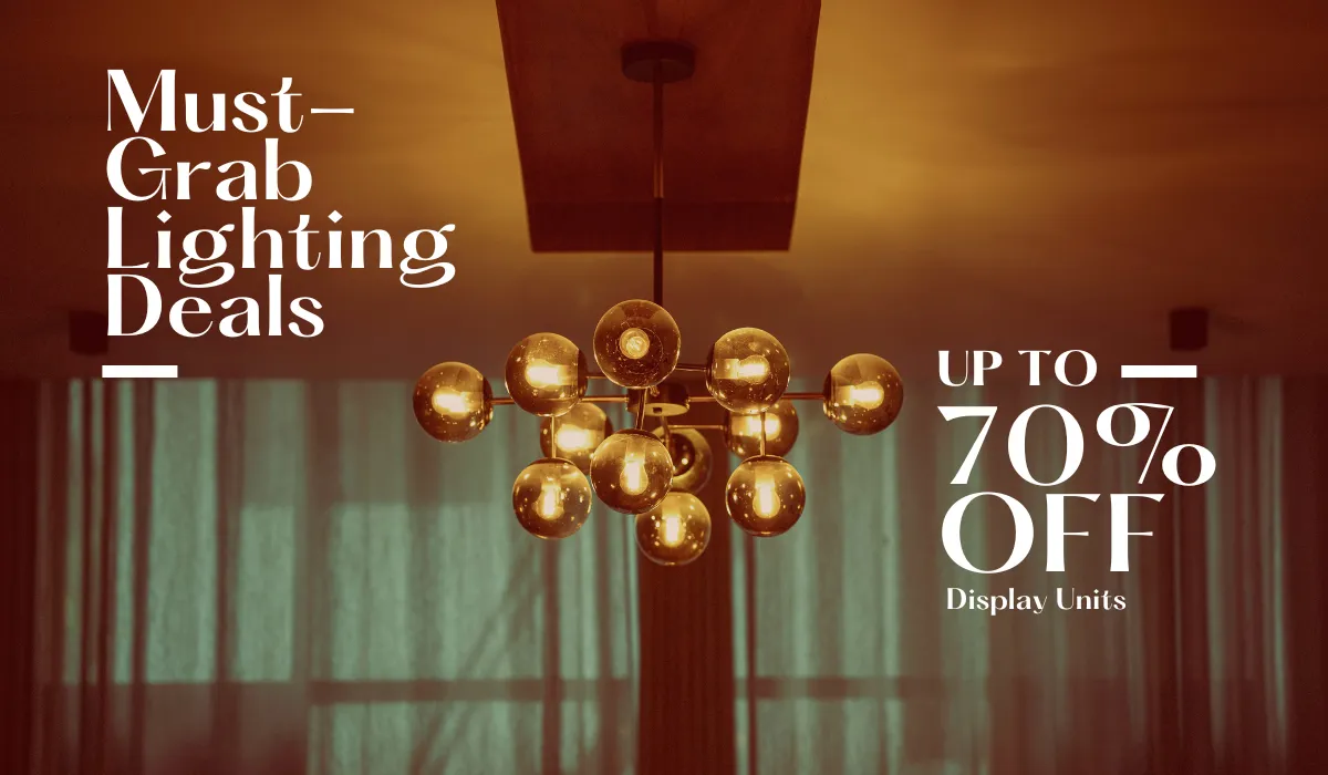Upgrade Your Space with Must-Grab Lighting Deals from Our Renovation Sale!
