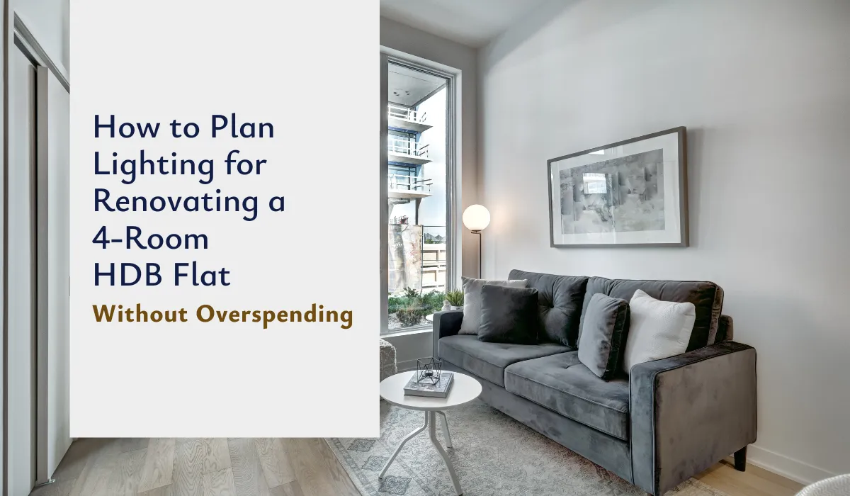 Neutral-toned living room with floor lamp beside a large window and overlay text on planning lighting for a 4-room HDB flat renovation.