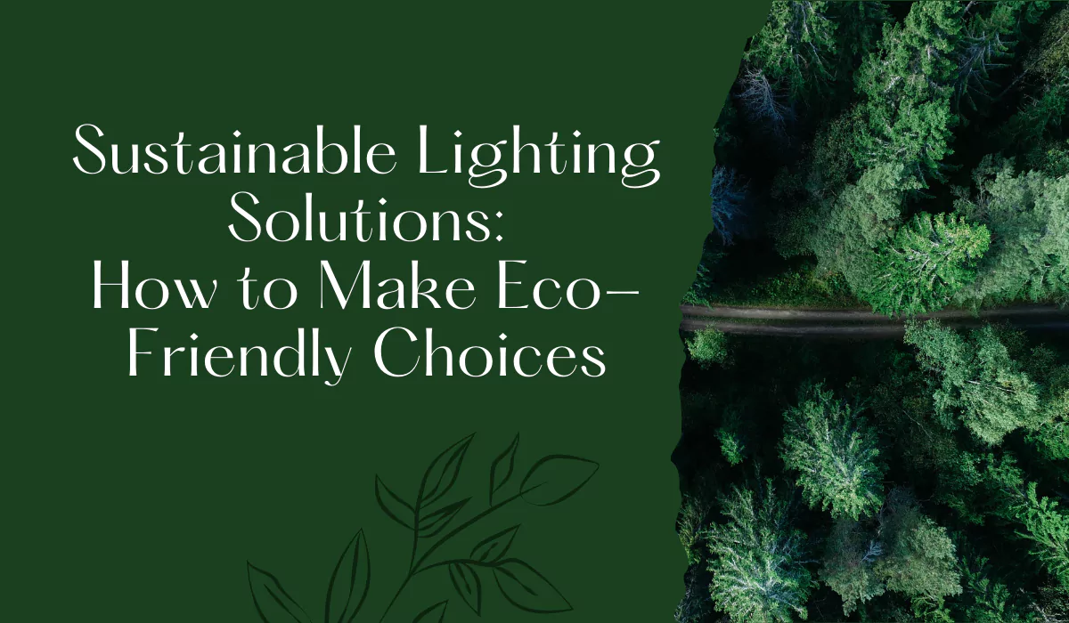 Sustainable Lighting Solutions