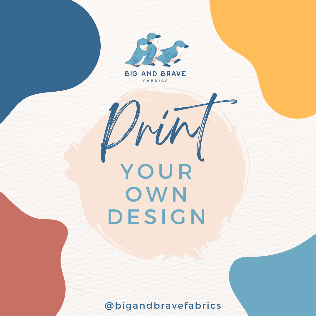 PYOD Print Your Own Design @ Big And Brave (1 YD min)