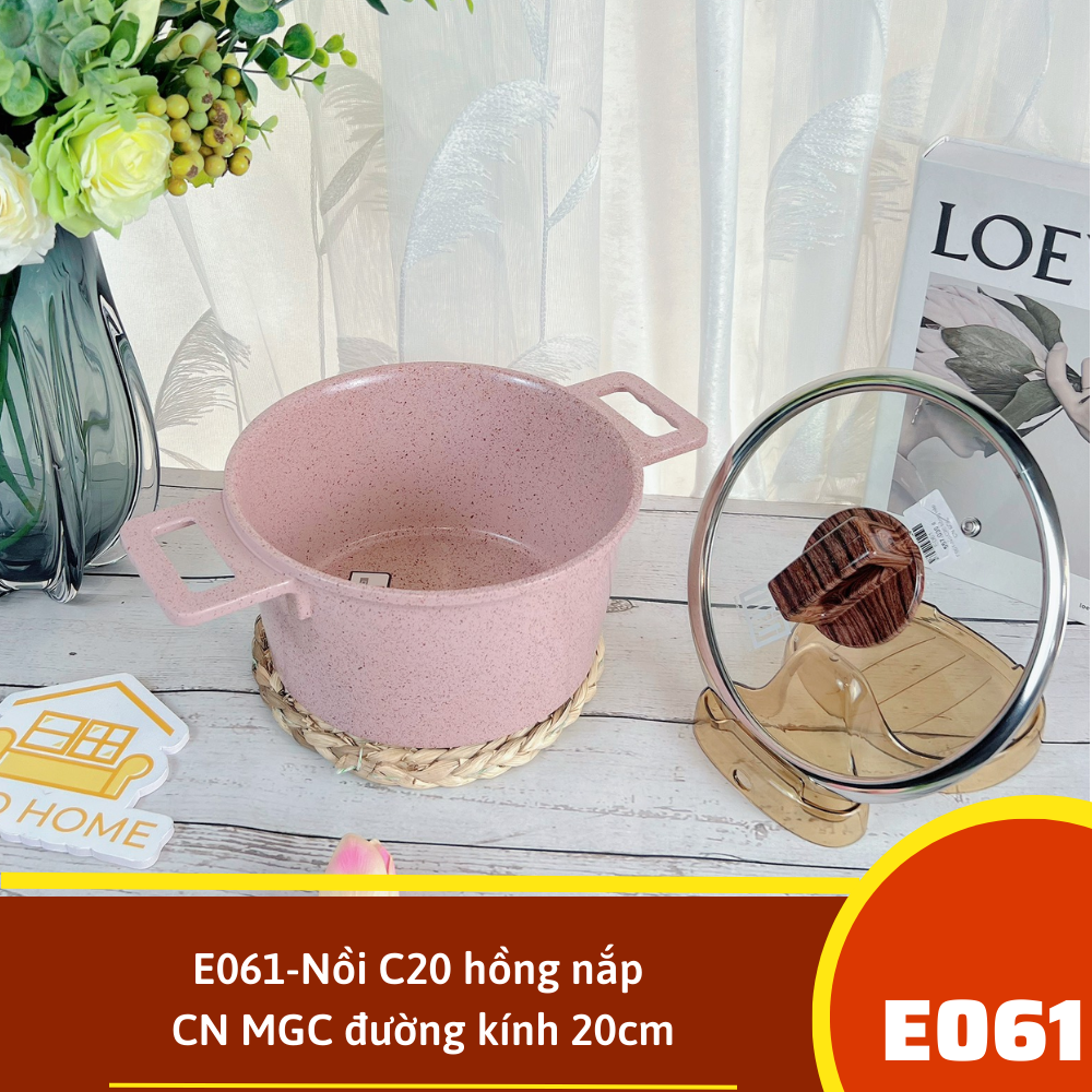 E061-Nồi C20 hồng MGC nắp CN