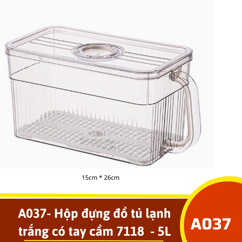 A037- Hộp đựng đồ tủ lạnh trắng có tay cầm 7118  - 5L