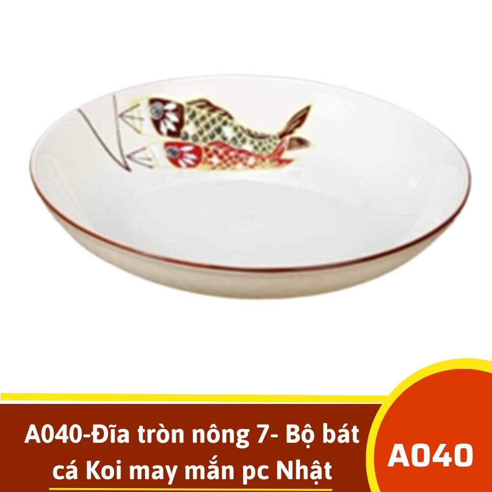 A040-Đĩa tròn nông 7- Bộ bát cá Koi may mắn pc Nhật