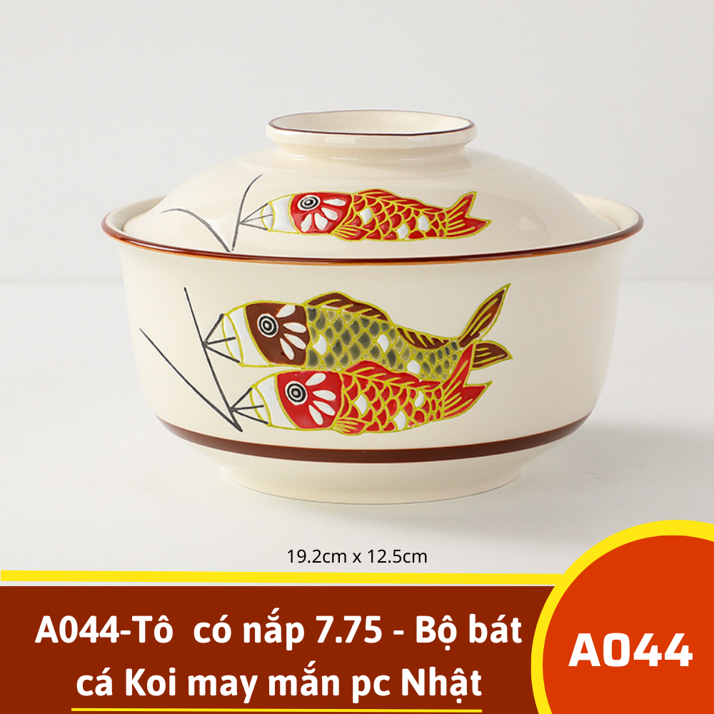 A044-Tô  có nắp 7.75 - Bộ bát cá Koi may mắn pc Nhật