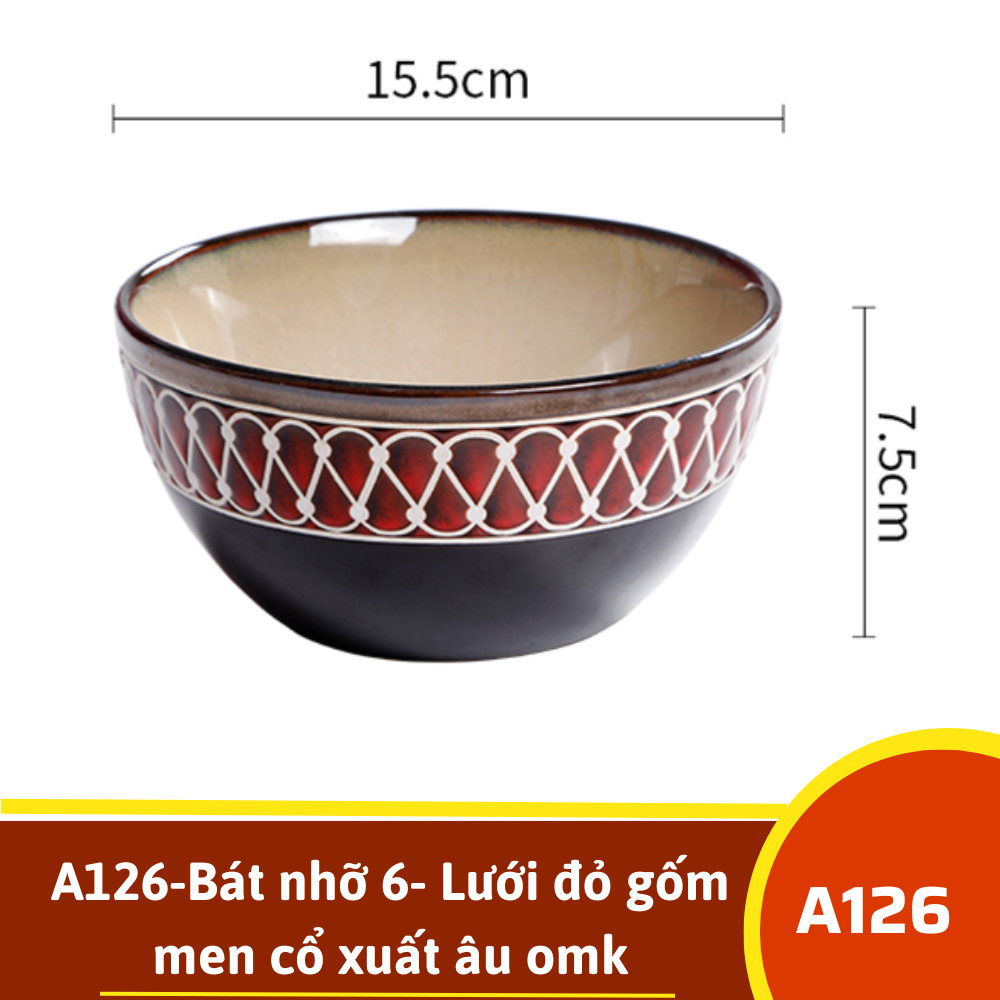 A126-Bát nhỡ 6- Lưới đỏ gốm men cổ xuất âu omk