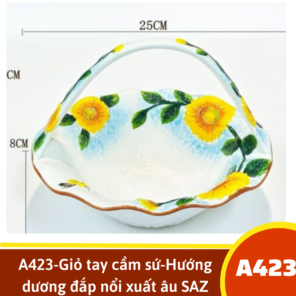 A423-Giỏ tay cầm sứ-Hướng dương đắp nổi xuất âu SAZ