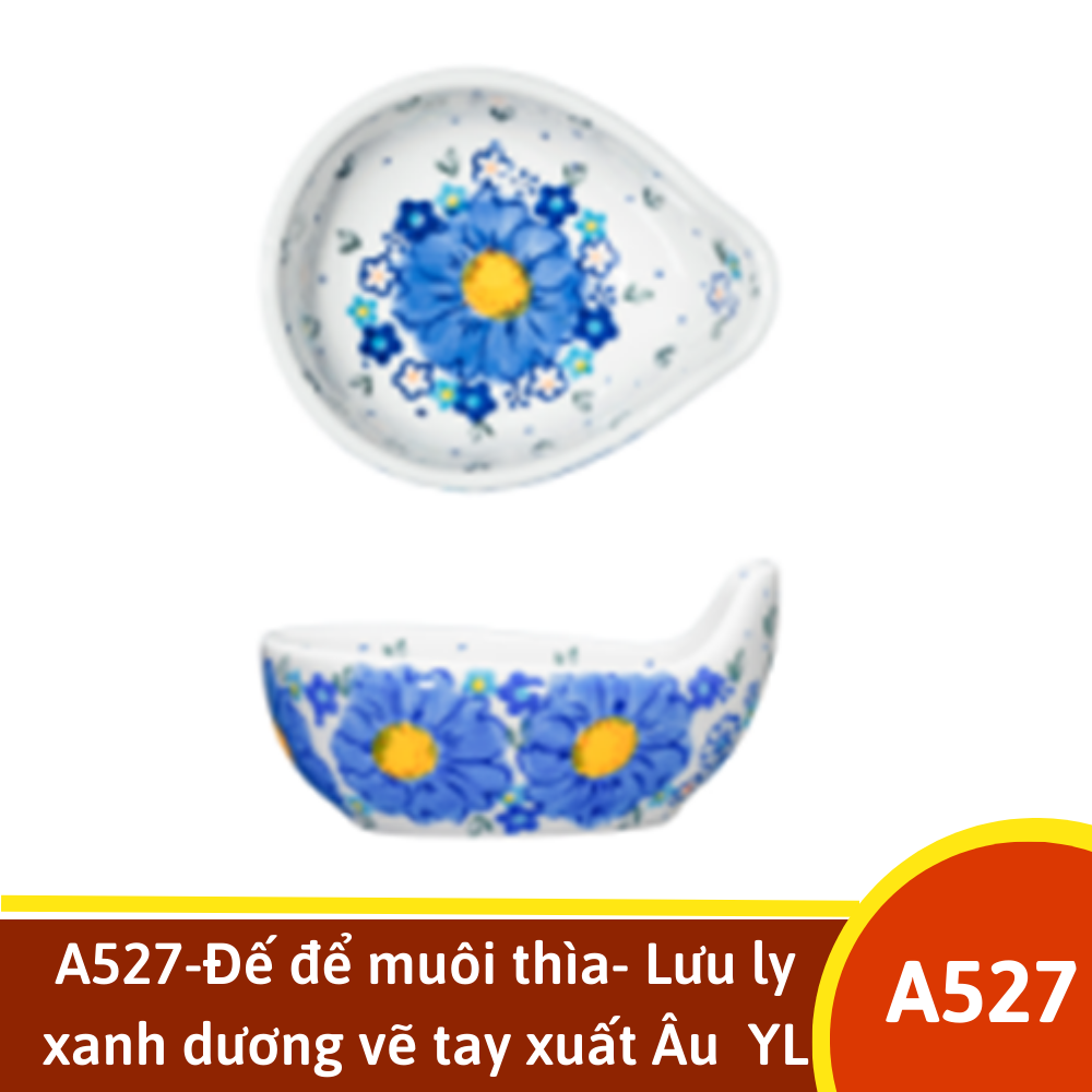 A527-Đế để muôi thìa- Lưu ly  xanh dương vẽ tay xuất Âu  YL