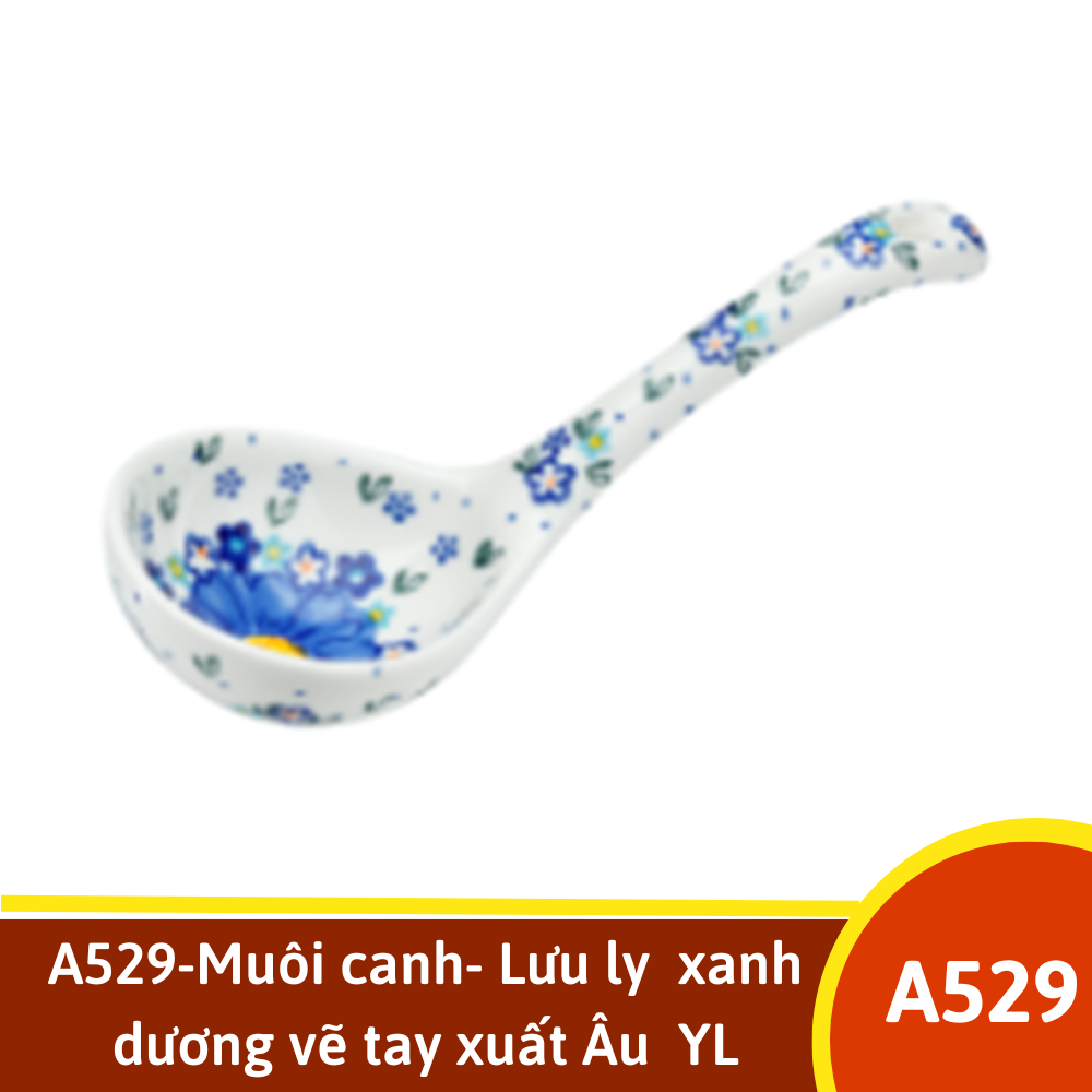 A529-Muôi canh- Lưu ly  xanh dương vẽ tay xuất Âu  YL