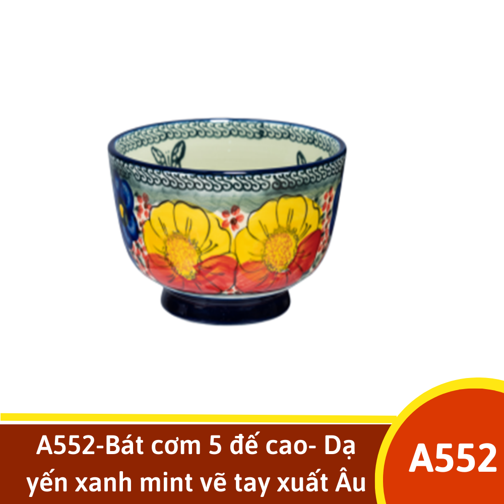 A552-Bát cơm 5 đế cao- Dạ yến xanh mint vẽ tay xuất Âu  YL