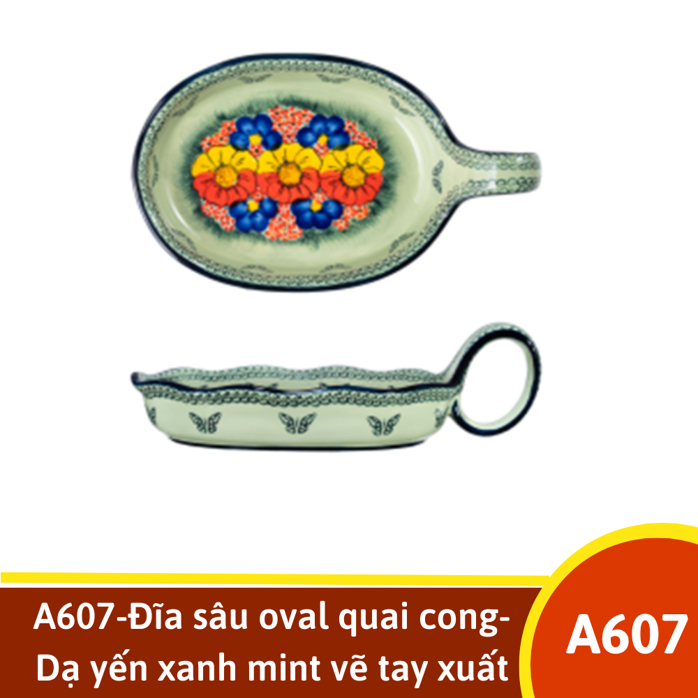 A607-Đĩa sâu oval quai cong-Dạ yến xanh mint vẽ tay xuất Âu YL