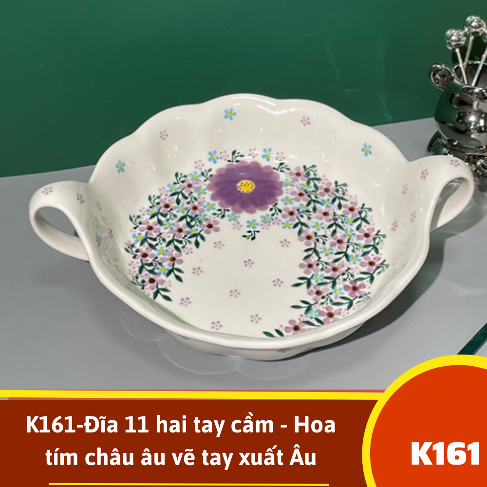 K161-Đĩa 11 hai tay cầm - Hoa tím châu âu vẽ tay xuất Âu