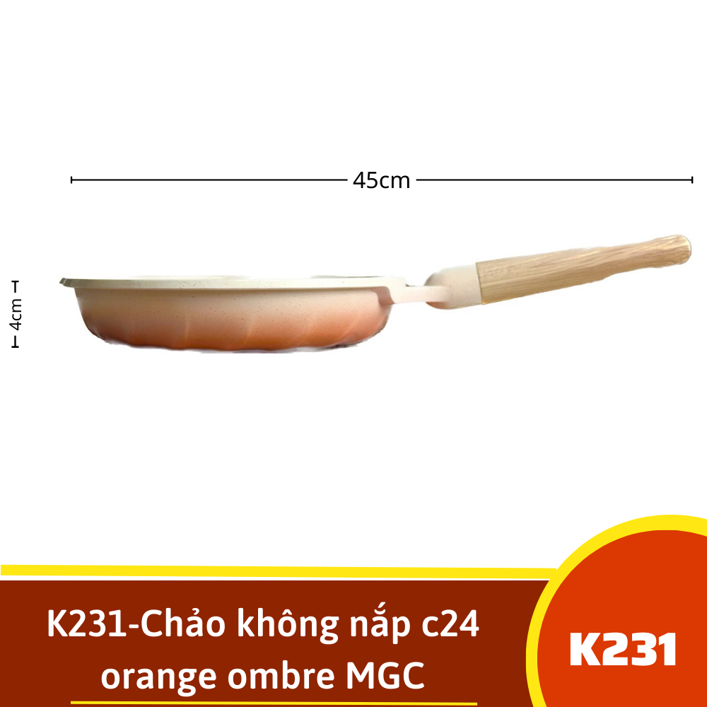 K231-Chảo không nắp c24 orange ombre MGC