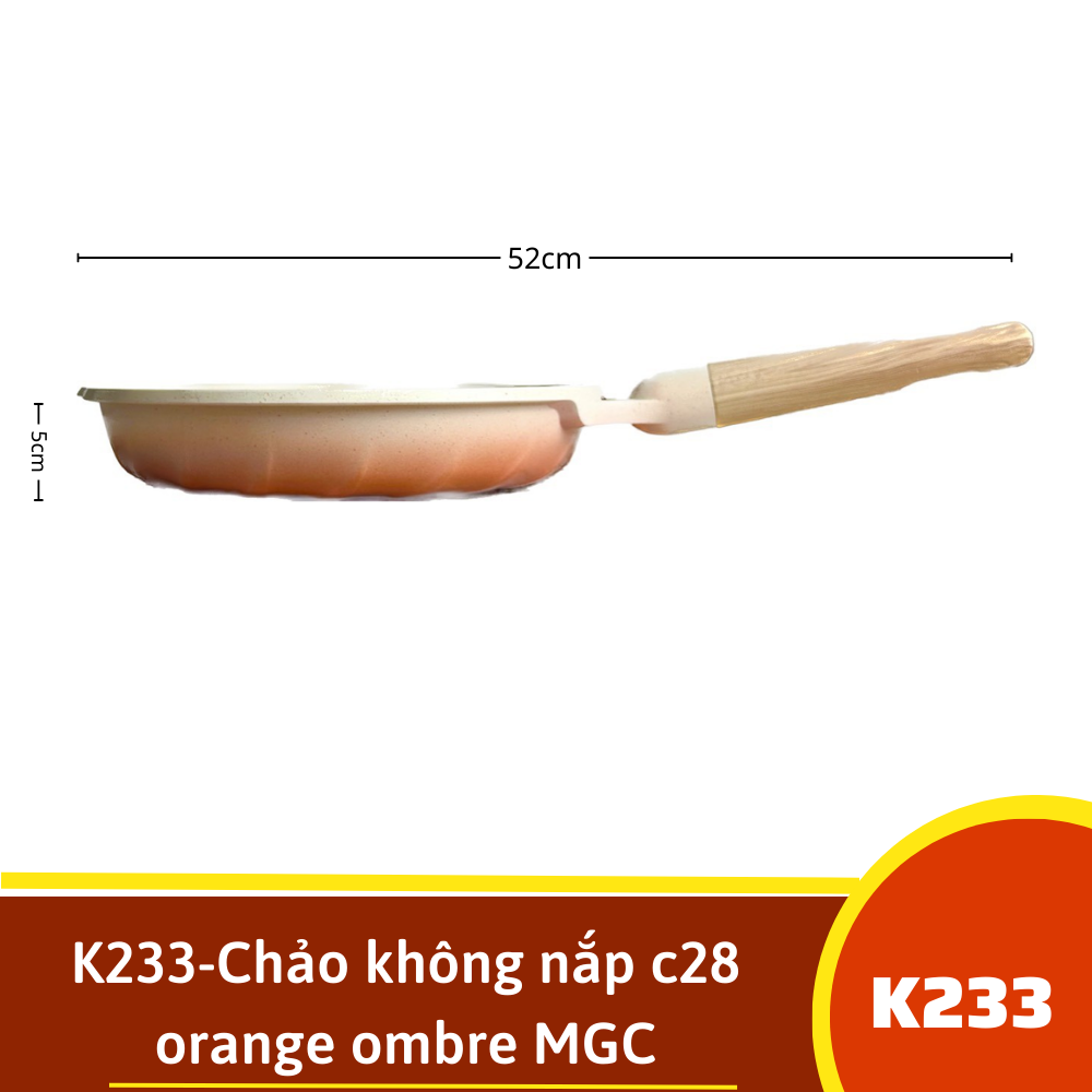 K233-Chảo không nắp c28 orange ombre MGC