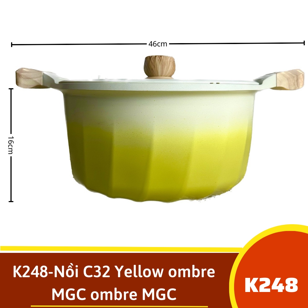 K248-Nồi C32 Yellow ombre MGC