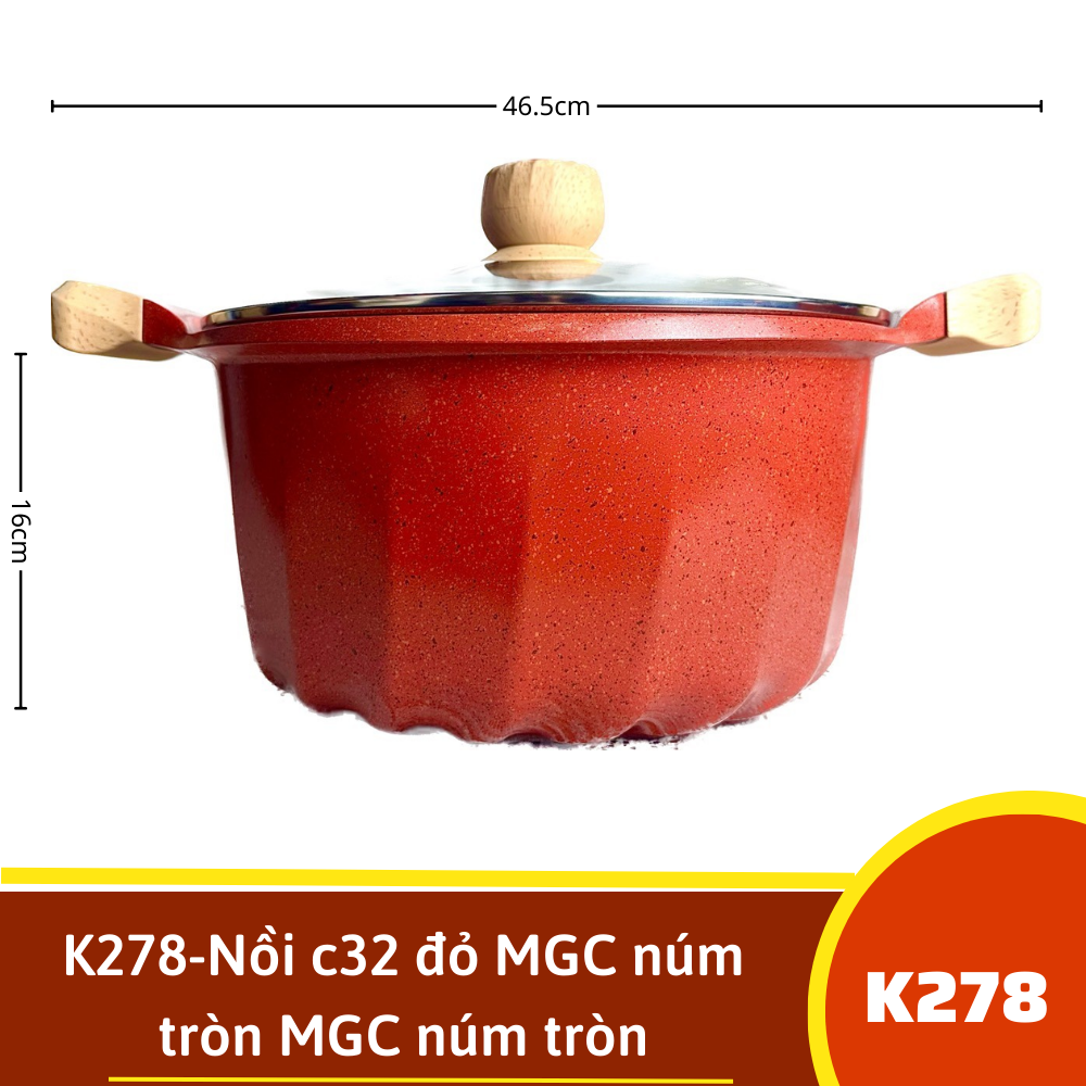 K278-Nồi c32 đỏ MGC núm tròn