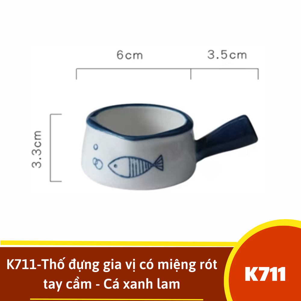 K711-Thố đựng gia vị có miệng rót tay cầm - Cá xanh lam