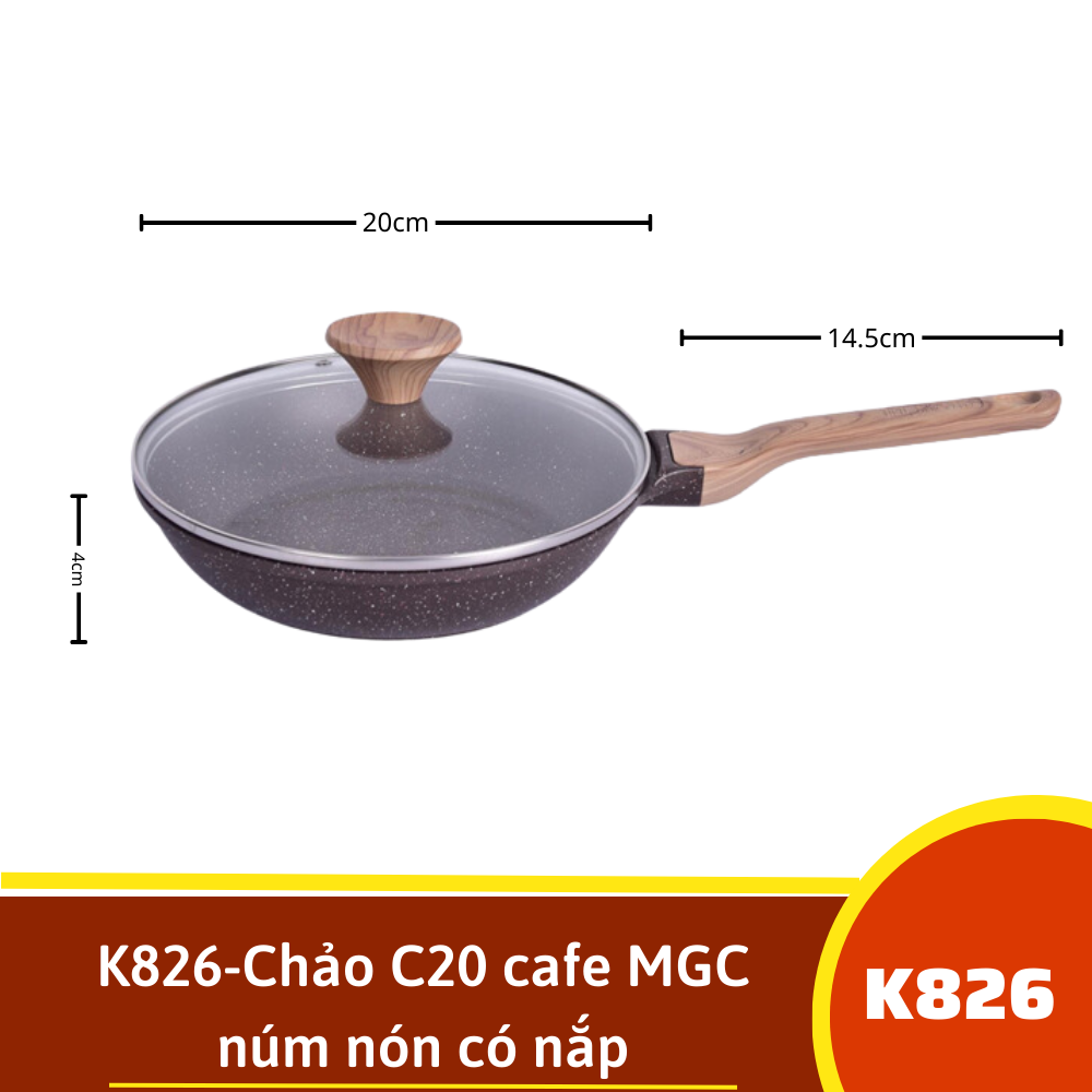 K826-Chảo C20 cafe MGC núm nón có nắp