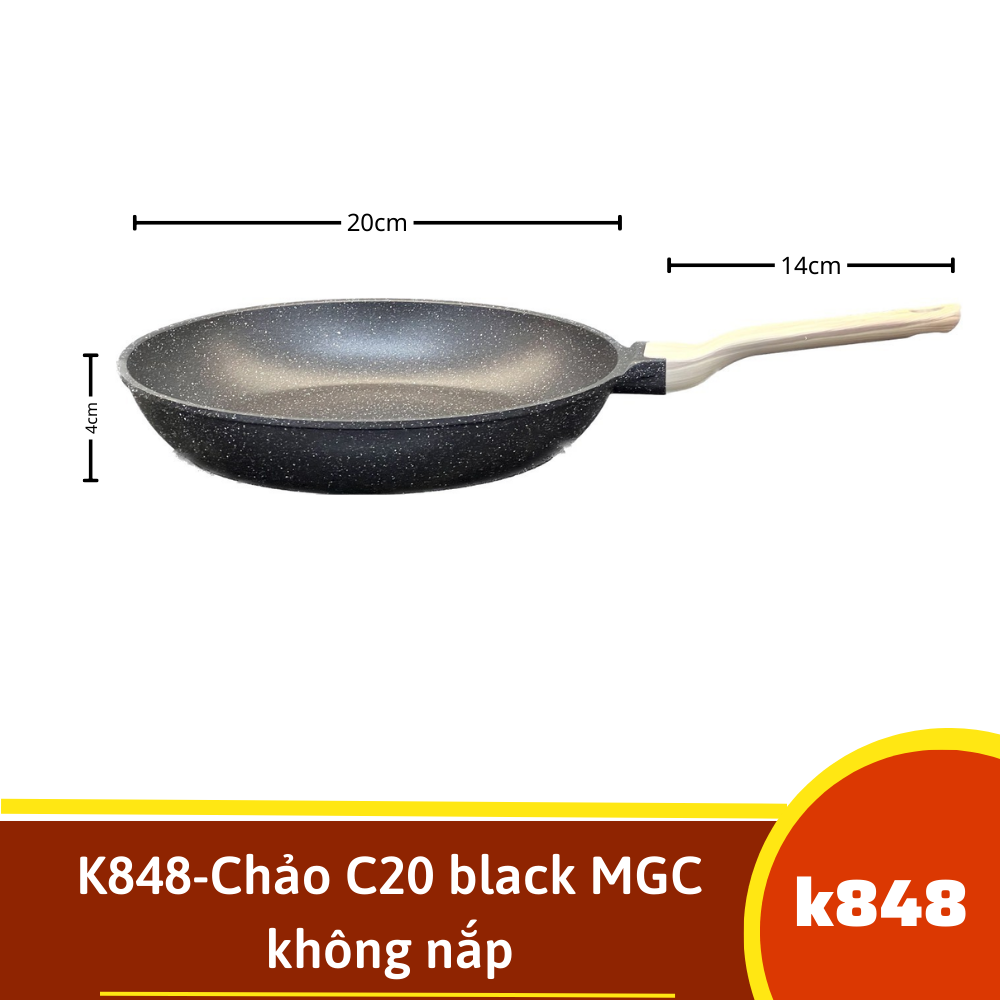 K848-Chảo C20 black MGC  không nắp