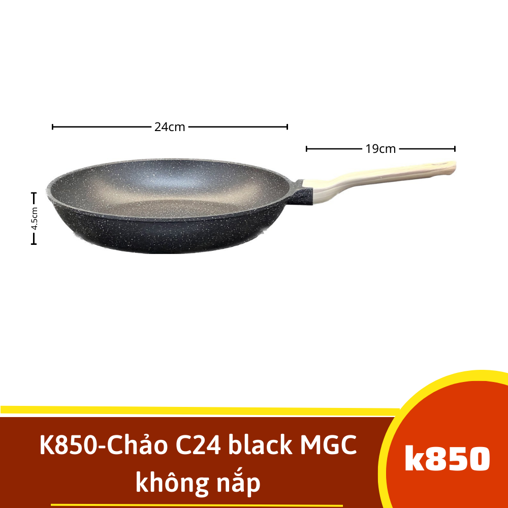 K850-Chảo C24 black MGC  không nắp