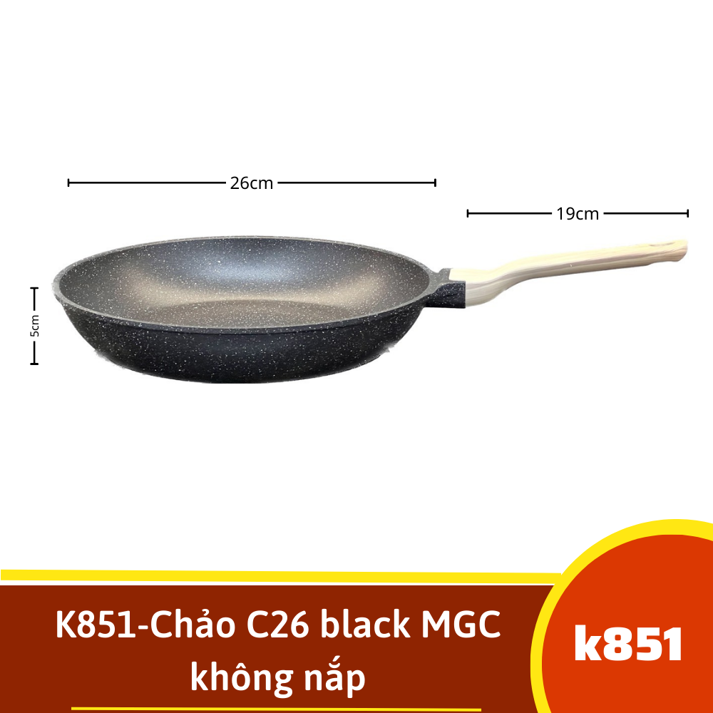 K851-Chảo C26 black MGC  không nắp