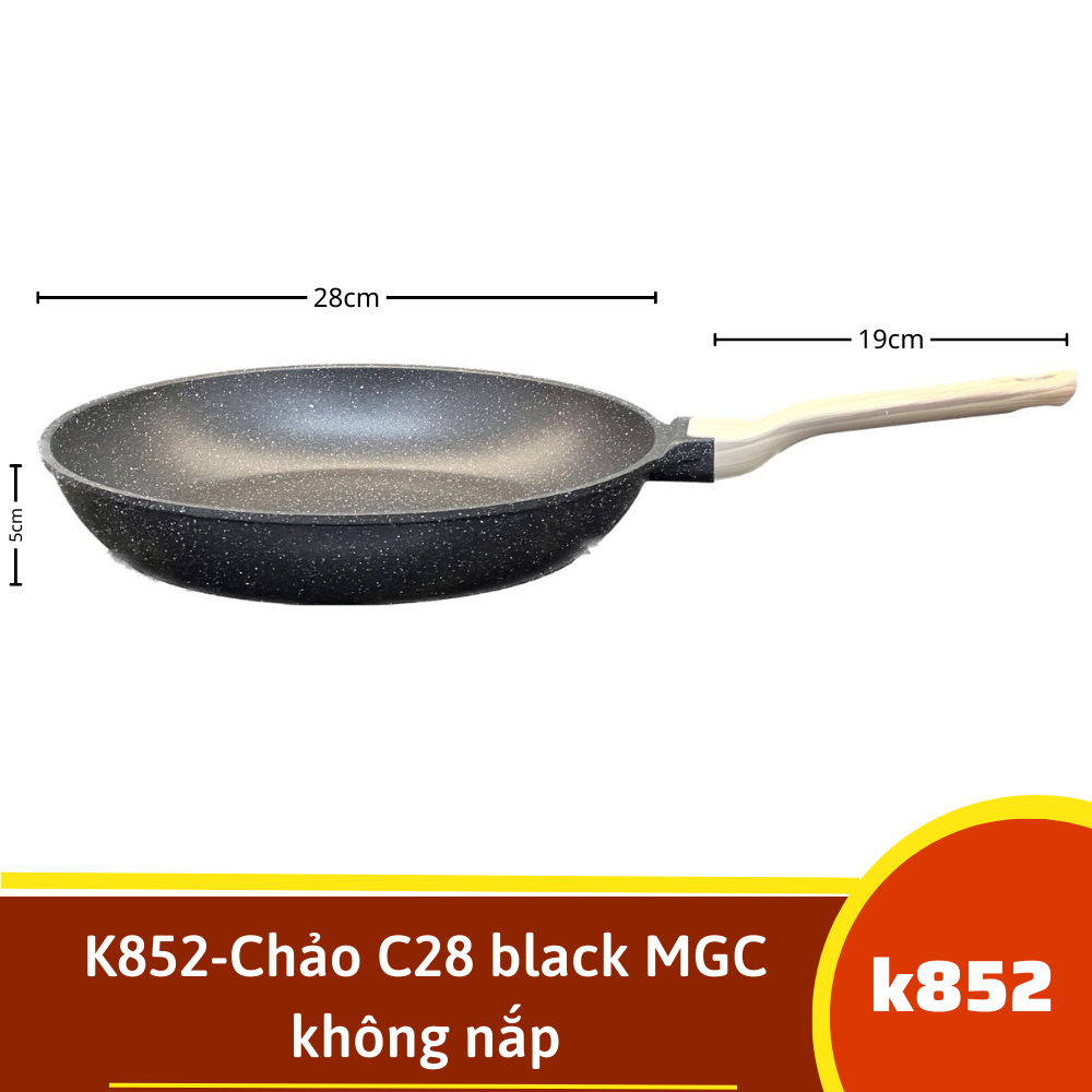 K852-Chảo C28 black MGC không nắp