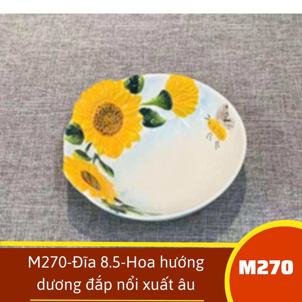 M270-Đĩa 8.5-Hoa hướng dương đắp nổi xuất âu