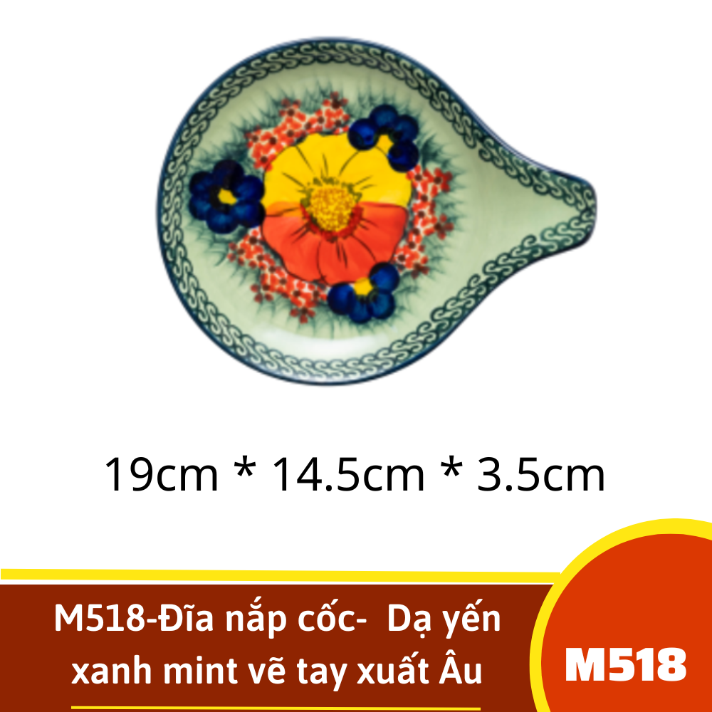 M518-Đĩa nắp cốc-  Dạ yến xanh mint vẽ tay xuất Âu