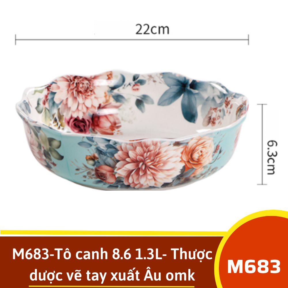 M683-Tô canh 8.6 1.3L- Thược dược vẽ tay xuất Âu omk