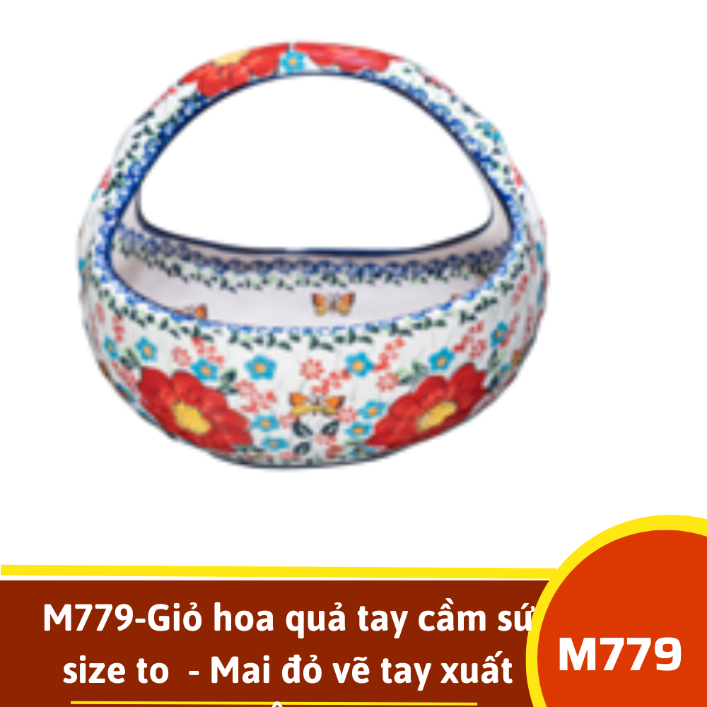 M779-Giỏ hoa quả tay cầm sứ size to  - Mai đỏ vẽ tay xuất Âu