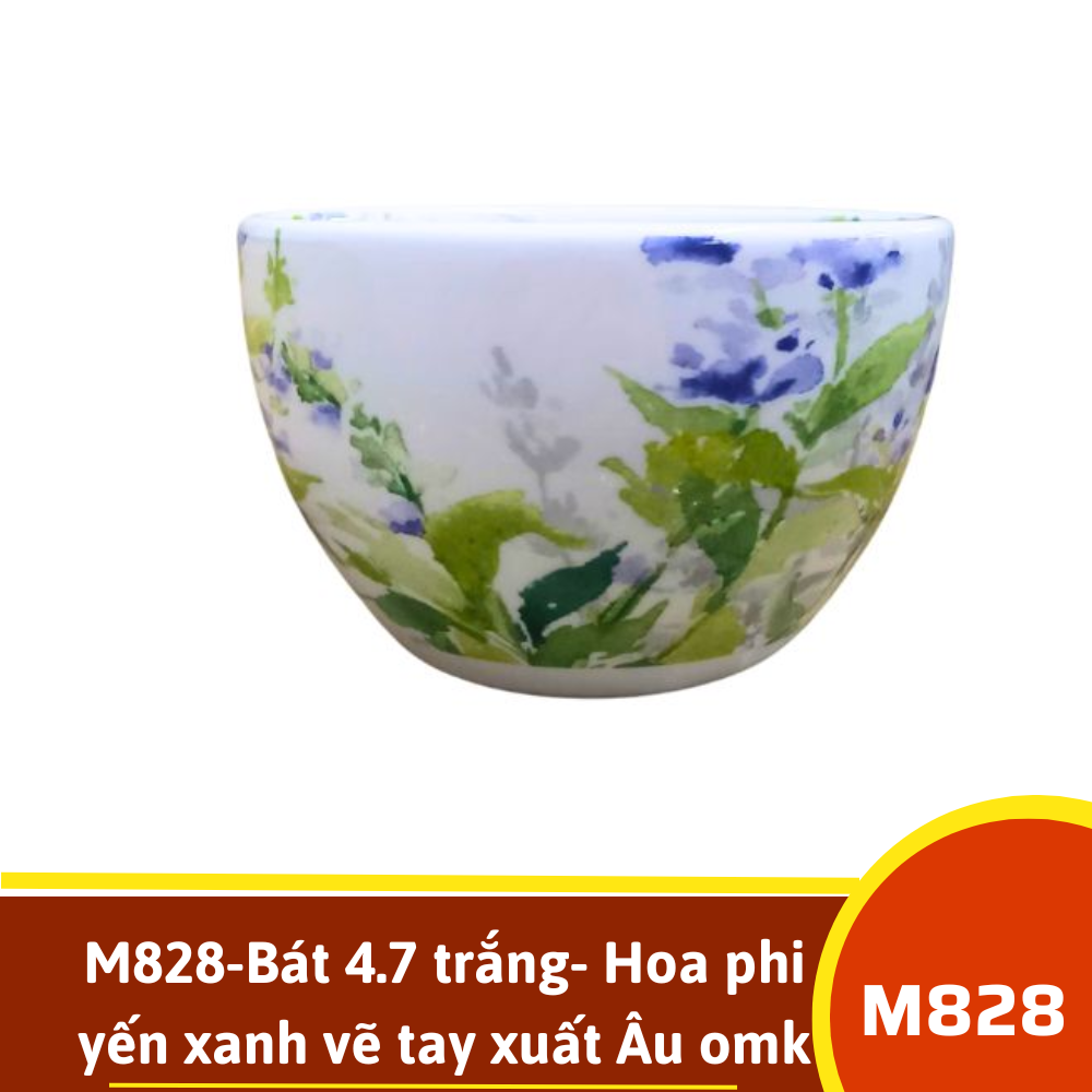 M828-Bát 4.7 trắng- Hoa phi yến xanh vẽ tay xuất Âu omk