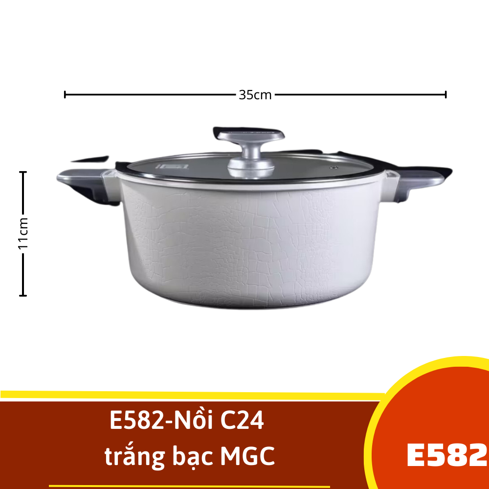 E582-Nồi C24 trắng bạc MGC