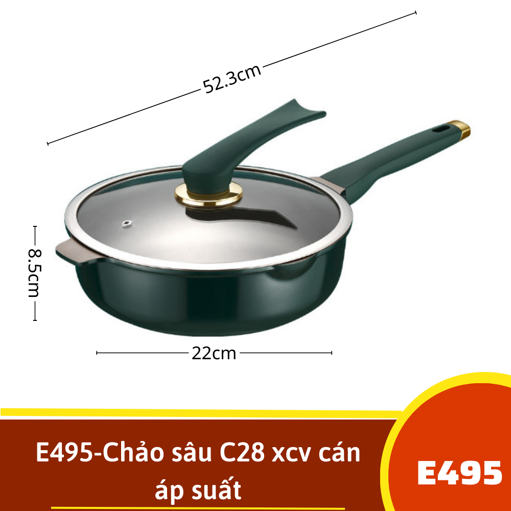 E495-Chảo sâu C28 xcv cán áp suất maifan