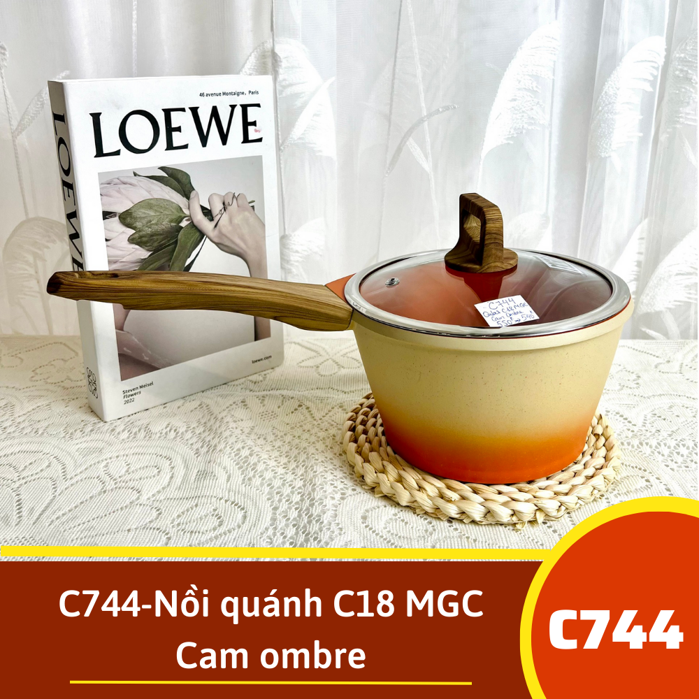 C744-Nồi quánh C18 MGC Cam ombre